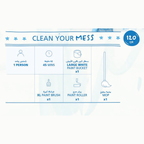 CLEAN YOUR MESS