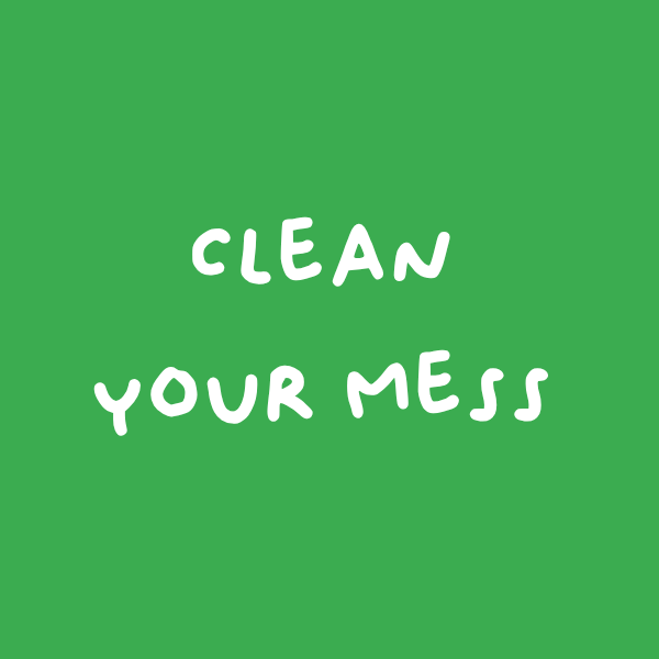 CLEAN YOUR MESS Main image